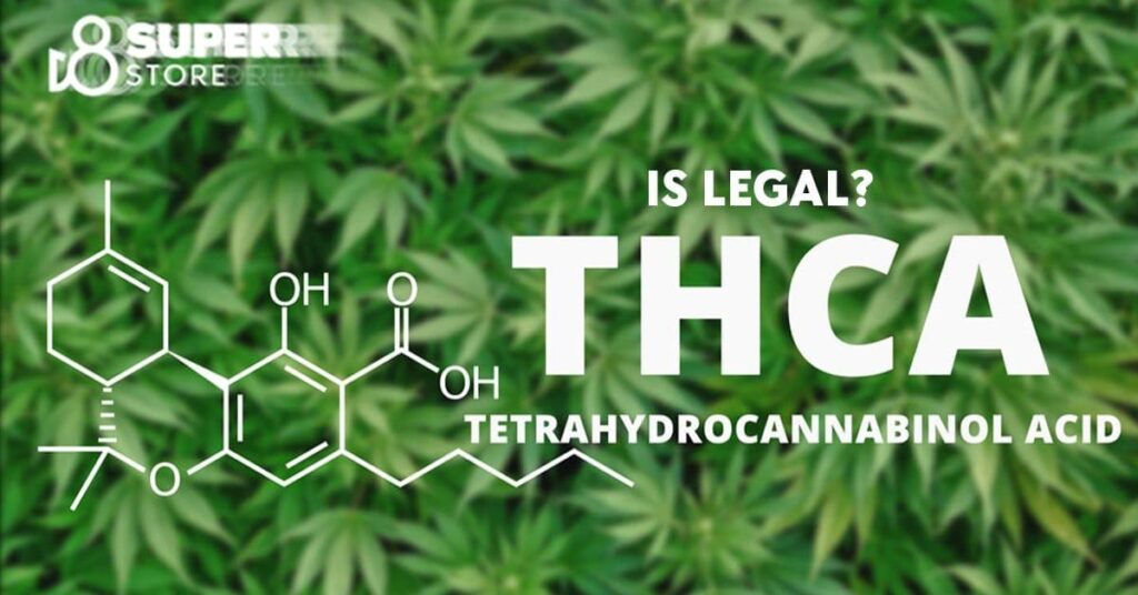 THCA’s Legal Status: Unraveling the Confusion Around Cannabis